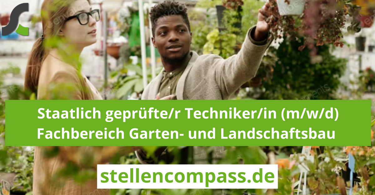 Pressmaster LBV SH Staatlich geprüfte/r Techniker/in Fachbereich Garten- und Landschaftsbau Itzehoe stellencompass.de