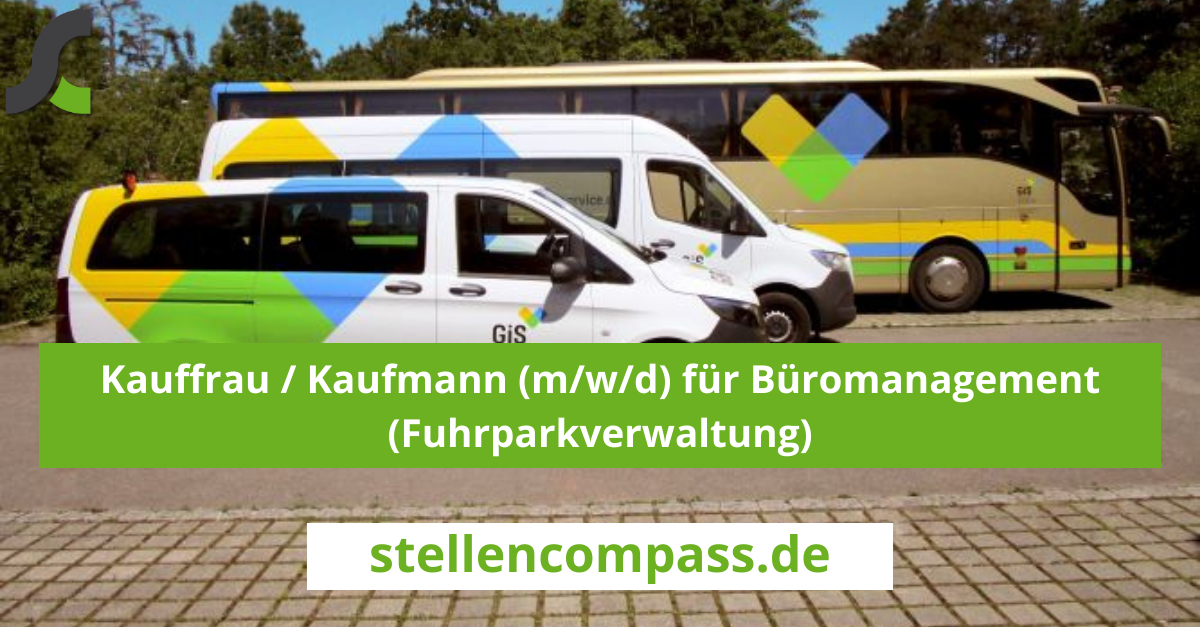 gGis mbH Niedersachsen Kauffrau / Kaufmann für Büromanagement (Fuhrparkverwaltung) München stellencompass.de