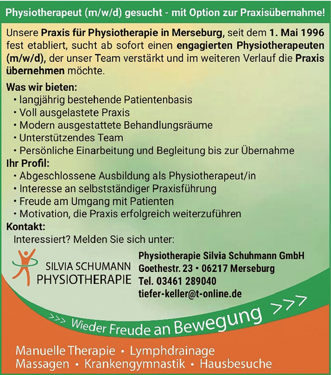 Physiotherapeut / Physiotherapeutin m/w/d in Merseburg 2 Die Praxis für Physiotherapie Silvia Schumann in Merseburg sucht eine/n Physiotherapeut / Physiotherapeutin m/w/d – Stellenangebote & Jobs auf stellencompass.de
