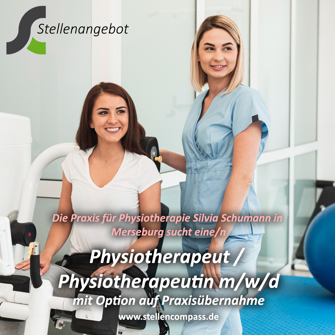 Die Praxis für Physiotherapie Silvia Schumann in Merseburg sucht eine/n Physiotherapeut / Physiotherapeutin m/w/d – Stellenangebote & Jobs auf stellencompass.de Die Praxis für Physiotherapie Silvia Schumann in Merseburg sucht eine/n Physiotherapeut / Physiotherapeutin m/w/d – Stellenangebote & Jobs auf stellencompass.de