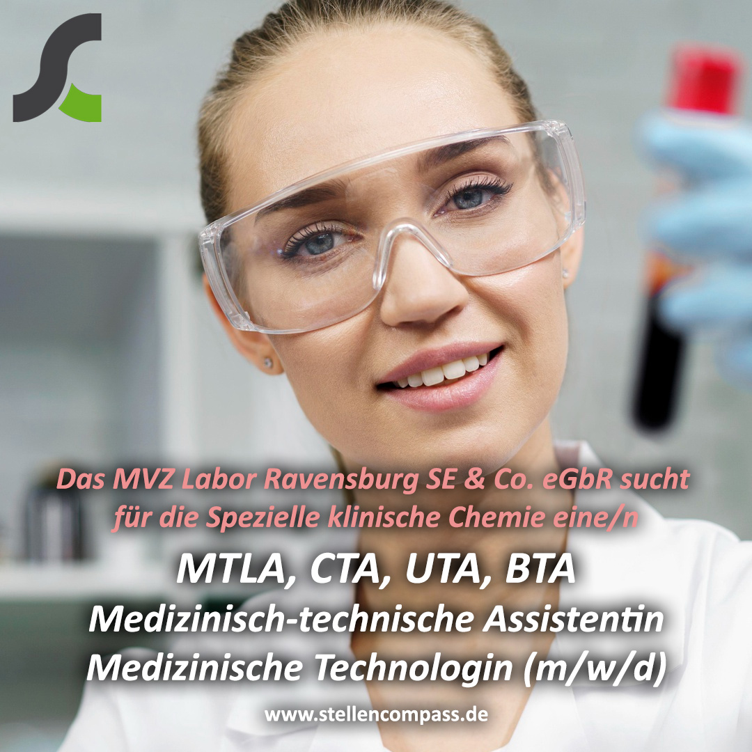 Das MVZ Labor Ravensburg Labor Dr. Gärtner sucht in der Abteilung Spezielle Klinische Chemie eine/n Medizinisch-technische Assistentin, Medizinische Technologin / Medizinischer Technologe, MTLA, CTA, UTA, BTA, (m/w/d) | Stellenangebote & Jobs auf stellencompass.de Das MVZ Labor Ravensburg Labor Dr. Gärtner sucht in der Abteilung Spezielle Klinische Chemie eine/n Medizinisch-technische Assistentin, Medizinische Technologin / Medizinischer Technologe, MTLA, CTA, UTA, BTA, (m/w/d) | Stellenangebote & Jobs auf stellencompass.de