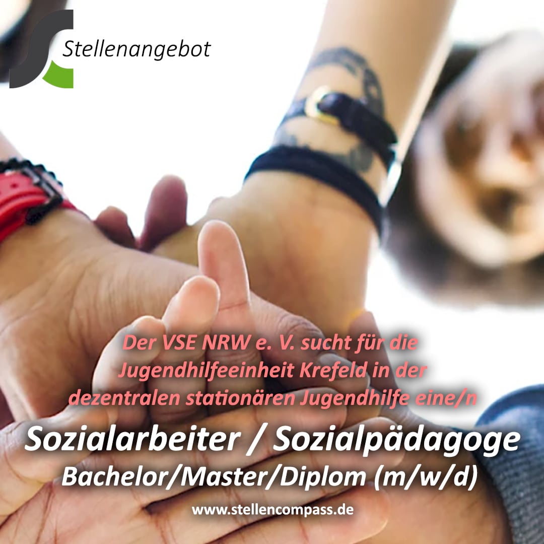 Der VSE NRW e. V. sucht für die Jugendhilfeeinheit Krefeld eine/n Sozialarbeiter, Sozialpädagoge, Bachelor Soziale Arbeit, Master Soziale Arbeit oder Diplom-Sozialarbeiter, Diplom-Sozialpädagoge (m/w/d) | Stellenangebote & Jobs auf stellencompass.de Der VSE NRW e. V. sucht für die Jugendhilfeeinheit Krefeld eine/n Sozialarbeiter, Sozialpädagoge, Bachelor Soziale Arbeit, Master Soziale Arbeit oder Diplom-Sozialarbeiter, Diplom-Sozialpädagoge (m/w/d) | Stellenangebote & Jobs auf stellencompass.de