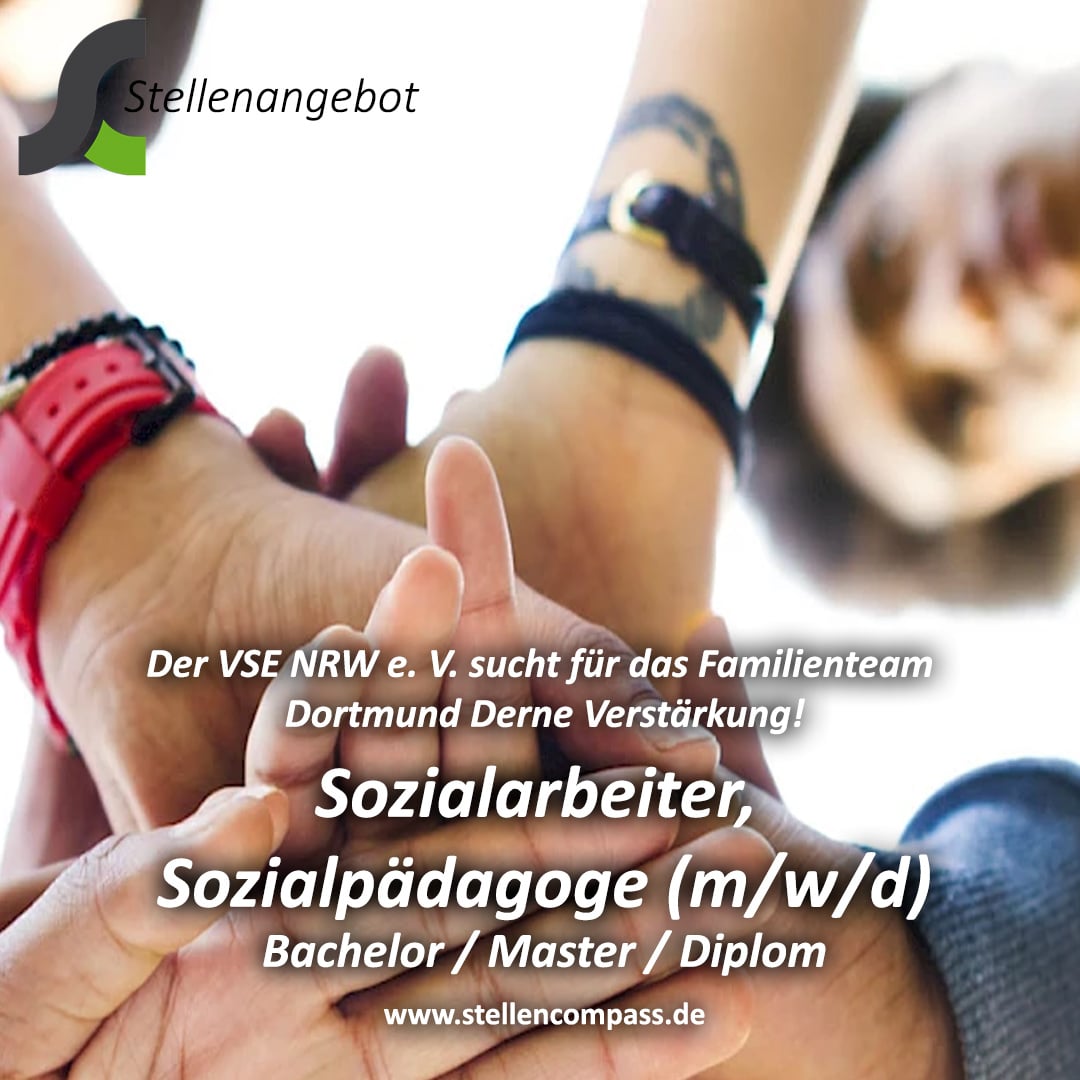 Der VSE NRW e.V. sucht für das Familienteam Dortmund Derne einen Sozialarbeiter oder Sozialpädagogen (m/w/d) | Stellenangebote & Jobs auf stellencompass.de Der VSE NRW e.V. sucht für das Familienteam Dortmund Derne einen Sozialarbeiter oder Sozialpädagogen (m/w/d) | Stellenangebote & Jobs auf stellencompass.de