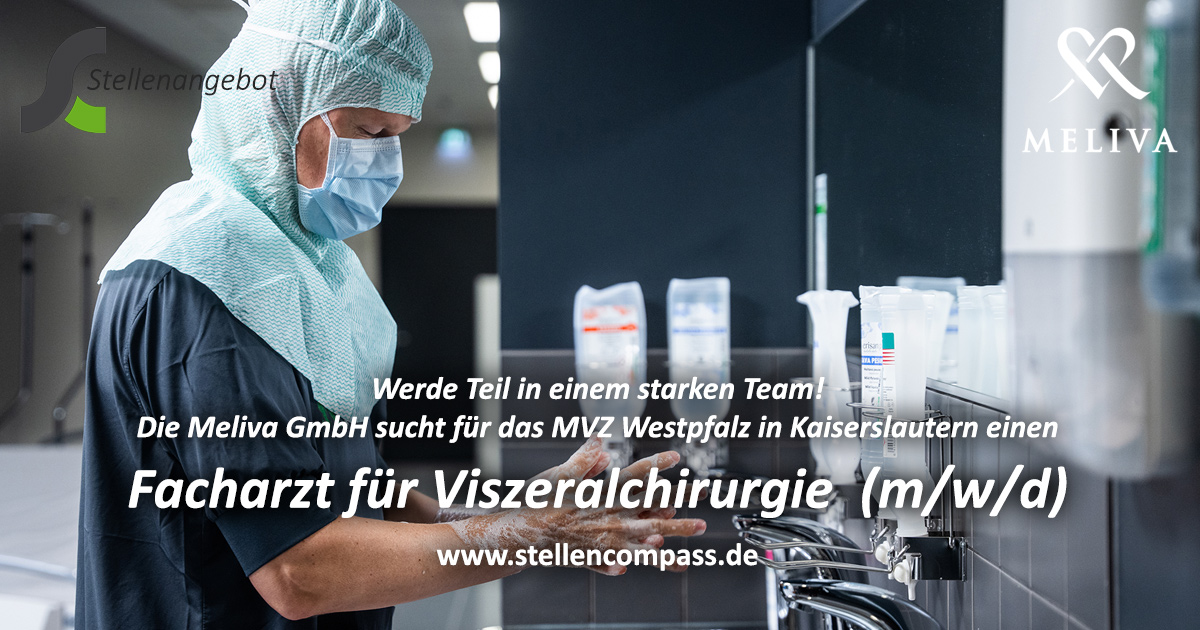 Das Meliva MVZ Westpfalz sucht in Kaiserslautern einen Facharzt Viszeralchirurgie (m/w/d) – unbefristet in Vollzeit oder Teilzeit. | Stellenangebote & Jobs auf stellencompass.de Das Meliva MVZ Westpfalz sucht in Kaiserslautern einen Facharzt Viszeralchirurgie (m/w/d) – unbefristet in Vollzeit oder Teilzeit. | Stellenangebote & Jobs auf stellencompass.de