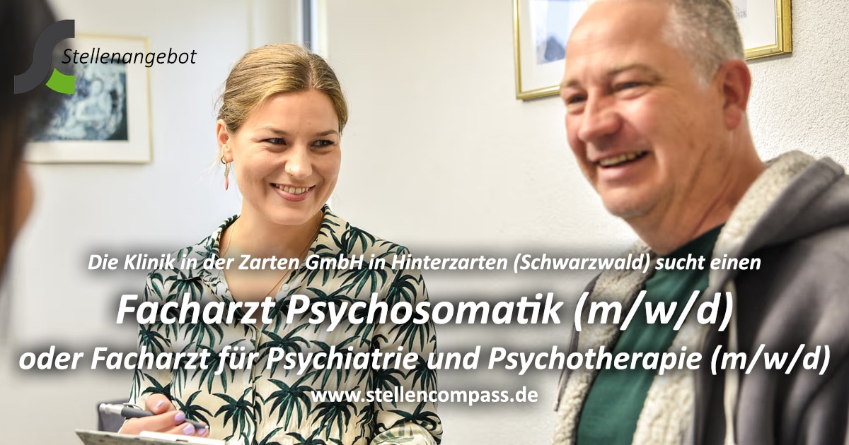 Die Klinik in der Zarten GmbH sucht in Hinterzarten (Schwarzwald) einen Facharzt Psychosomatik (m/w/d) / Facharzt Psychiatrie und Psychotherapie (m/w/d) | Stellenangebote & Jobs auf stellencompass.de Die Klinik in der Zarten GmbH sucht in Hinterzarten (Schwarzwald) einen Facharzt Psychosomatik (m/w/d) / Facharzt Psychiatrie und Psychotherapie (m/w/d) | Stellenangebote & Jobs auf stellencompass.de