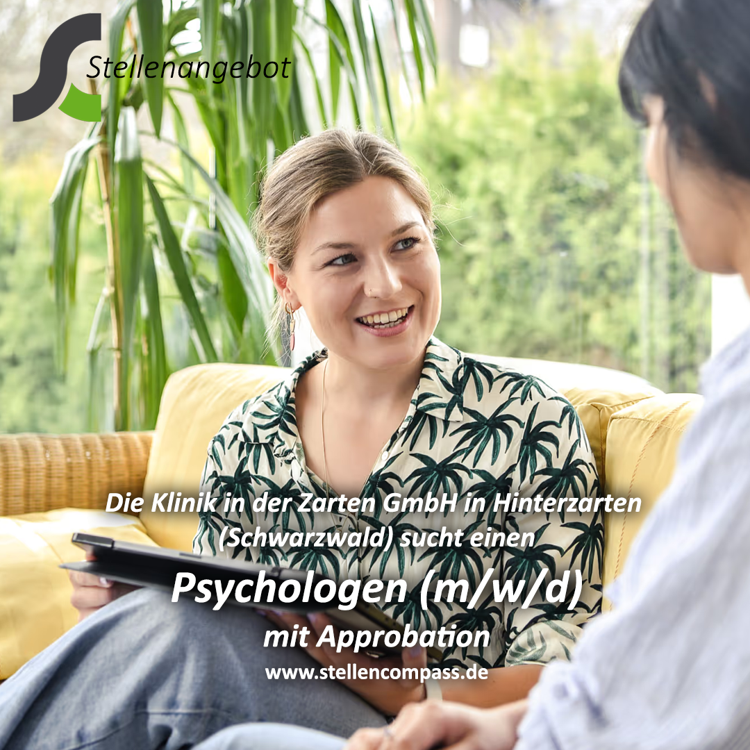 Die Klinik in der Zarten GmbH sucht zum nächstmöglichen Zeitpunkt in Hinterzarten (Schwarzwald) einen Psychologen / Psychologe (m/w/d) | Stellenangebote & Jobs auf stellencompass.de Die Klinik in der Zarten GmbH sucht zum nächstmöglichen Zeitpunkt in Hinterzarten (Schwarzwald) einen Psychologen / Psychologe (m/w/d) | Stellenangebote & Jobs auf stellencompass.de