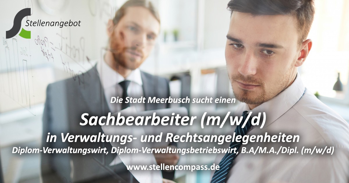Die Stadt Meerbusch sucht im Fachbereich 4 einen Sachbearbeiter (w/m/d) in Verwaltungs- und Rechtsangelegenheiten / Diplom-Verwaltungswirt, Diplom-Verwaltungsbetriebswirt , Bachelor/Master/Diplom | Stellenangebote & Jobs auf stellencompass.de Die Stadt Meerbusch sucht im Fachbereich 4 einen Sachbearbeiter (w/m/d) in Verwaltungs- und Rechtsangelegenheiten / Diplom-Verwaltungswirt, Diplom-Verwaltungsbetriebswirt , Bachelor/Master/Diplom | Stellenangebote & Jobs auf stellencompass.de