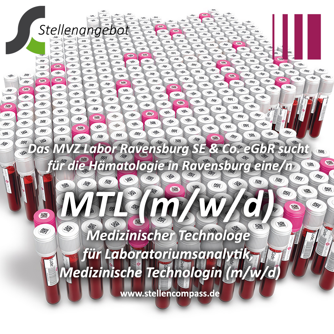 Das MVZ Labor Ravensburg sucht im Bereich der Hämatologie eine MTL (Medizinischer Technologe für Laboratoriumsanalytik, Medizinische Technologin für Laboratoriumsanalytik) (m/w/d), in Vollzeit | Stellenangebote & Jobs auf stellencompass.de