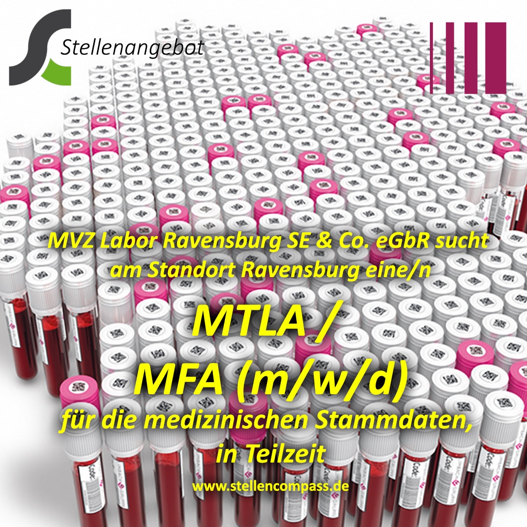 Das MVZ Labor Ravensburg SE & Co. eGbR sucht am Standort Ravensburg eine MTLA / MFA (m/w/d) für die Bearbeitung medizinischer Stammdaten | Stellenangebote & Jobs auf stellencompass.de Das MVZ Labor Ravensburg SE & Co. eGbR sucht am Standort Ravensburg eine MTLA / MFA (m/w/d) für die Bearbeitung medizinischer Stammdaten | Stellenangebote & Jobs auf stellencompass.de
