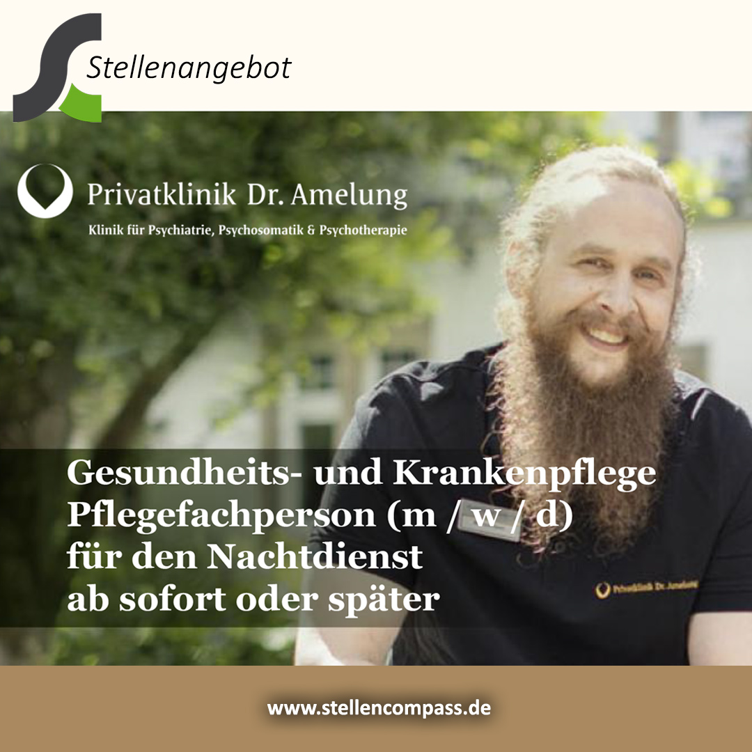 Die Privatklinik Dr. Amelung sucht eine Pflegefachfrau / Pflegefachmann, Gesundheits- und Krankenpfleger (m/w/d) für den Nachtdienst, unbefristet, VZ/TZ | Stellenangebote & Jobs auf stellencompass.de Die Privatklinik Dr. Amelung sucht eine Pflegefachfrau / Pflegefachmann, Gesundheits- und Krankenpfleger (m/w/d) für den Nachtdienst, unbefristet, VZ/TZ | Stellenangebote & Jobs auf stellencompass.de