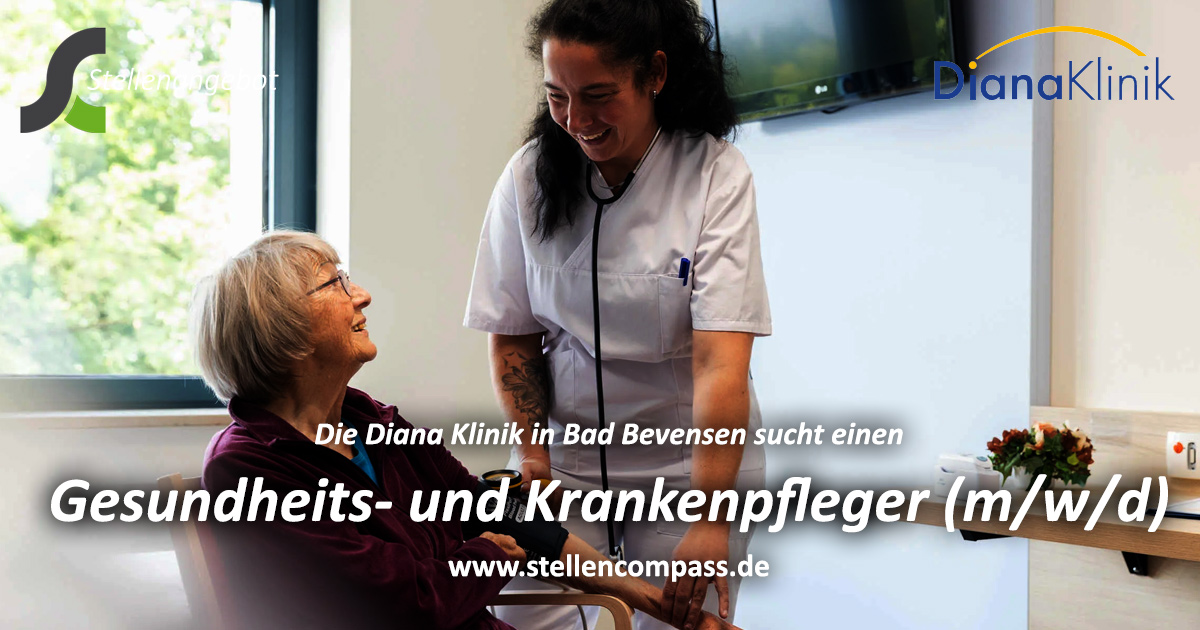 Die Diana Klinik in Bad Bevensen sucht einen Gesundheits- und Krankenpfleger, Altenpfleger, Pflegefachkraft (m/w/d), unbefristet in Vollzeit oder Teilzeit | Stellenangebote & Jobs auf stellencompass.de Die Diana Klinik in Bad Bevensen sucht einen Gesundheits- und Krankenpfleger, Altenpfleger, Pflegefachkraft (m/w/d), unbefristet in Vollzeit oder Teilzeit | Stellenangebote & Jobs auf stellencompass.de