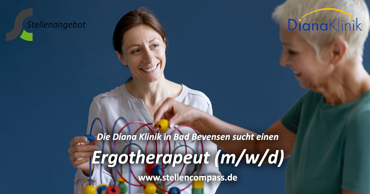 Die Diana Klinik in Bad Bevensen sucht einen Ergotherapeuten / Ergotherapeut (m/w/d), unbefristet in Vollzeit oder Teilzeit | Stellenangebote & Jobs auf stellencompass.de Die Diana Klinik in Bad Bevensen sucht einen Ergotherapeuten / Ergotherapeut (m/w/d), unbefristet in Vollzeit oder Teilzeit | Stellenangebote & Jobs auf stellencompass.de