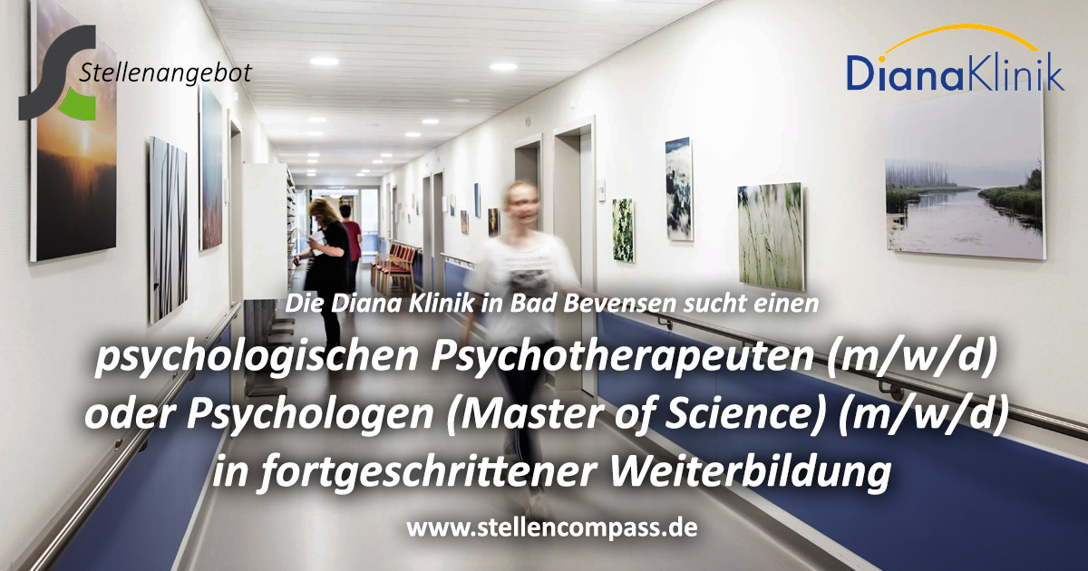 Gesucht wird ein psychologischer Psychotherapeut oder Psychologe (m/w/d) in fortgeschr. Weiterbildung in Bad Bevensen an der Diana Klinik, unbefristet in Vollzeit oder Teilzeit | Stellenangebote & Jobs auf stellencompass.de Gesucht wird ein psychologischer Psychotherapeut oder Psychologe (m/w/d) in fortgeschr. Weiterbildung in Bad Bevensen an der Diana Klinik, unbefristet in Vollzeit oder Teilzeit | Stellenangebote & Jobs auf stellencompass.de