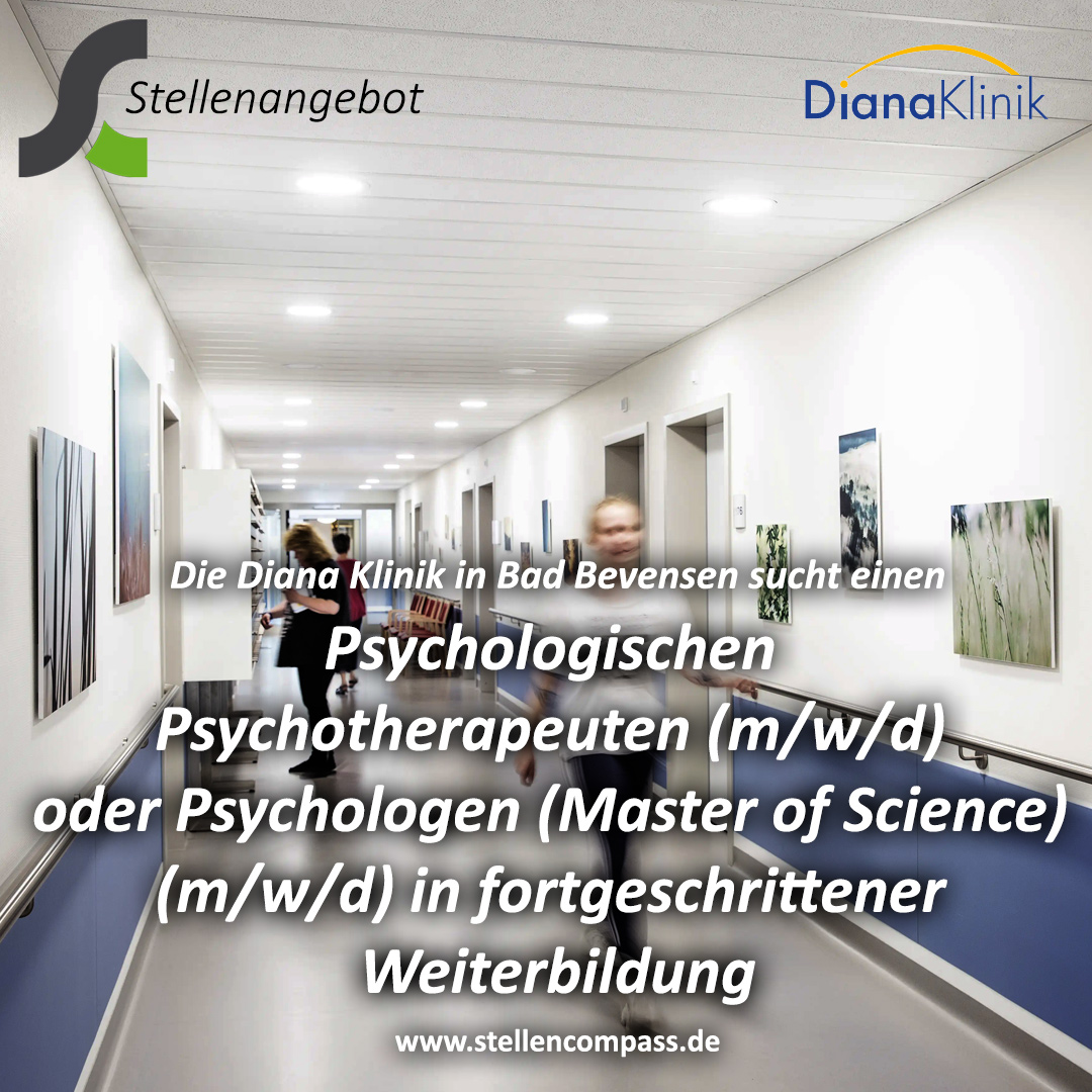 Gesucht wird ein psychologischer Psychotherapeut oder Psychologe (m/w/d) in fortgeschr. Weiterbildung in Bad Bevensen an der Diana Klinik, unbefristet in Vollzeit oder Teilzeit | Stellenangebote & Jobs auf stellencompass.de Gesucht wird ein psychologischer Psychotherapeut oder Psychologe (m/w/d) in fortgeschr. Weiterbildung in Bad Bevensen an der Diana Klinik, unbefristet in Vollzeit oder Teilzeit | Stellenangebote & Jobs auf stellencompass.de
