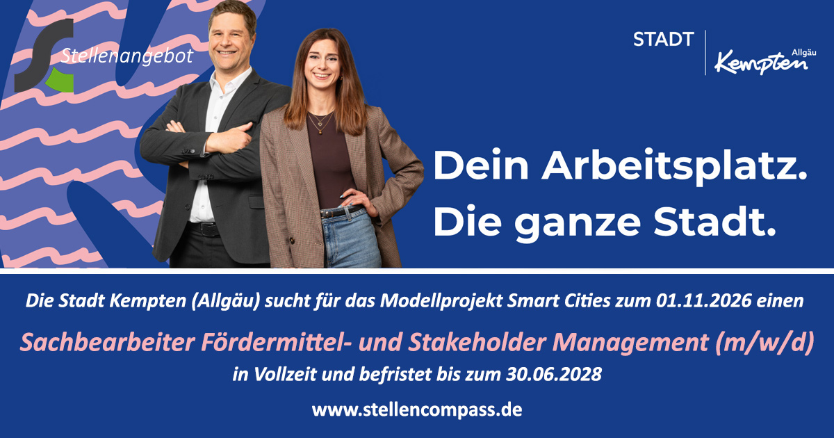 Die Stadt Kempten (Allgäu) sucht zum 01.11.2026 einen Sachbearbeiter Fördermittel- und Stakeholder-Management (m/w/d), in Vollzeit und befristet bis zum 30.06.2028 | Stellenangebote & Jobs auf stellencompass.de Die Stadt Kempten (Allgäu) sucht zum 01.11.2026 einen Sachbearbeiter Fördermittel- und Stakeholder-Management (m/w/d), in Vollzeit und befristet bis zum 30.06.2028 | Stellenangebote & Jobs auf stellencompass.de