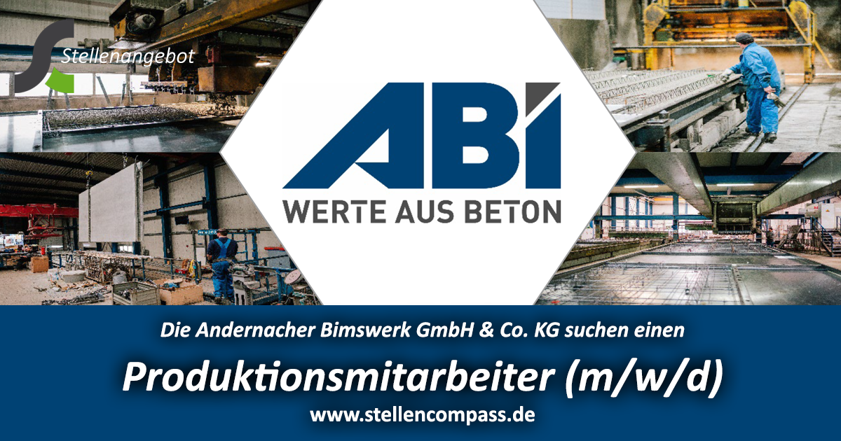 Die Andernacher Bimswerk GmbH & Co. KG suchen zum nächstmöglichen Zeitpunkt einen Produktionsmitarbeiter / Mitarbeiter in der Produktion von Betonfertigteilen (m/w/d), unbefristet und in Vollzeit | Stellenangebote & Jobs auf stellencompass.de