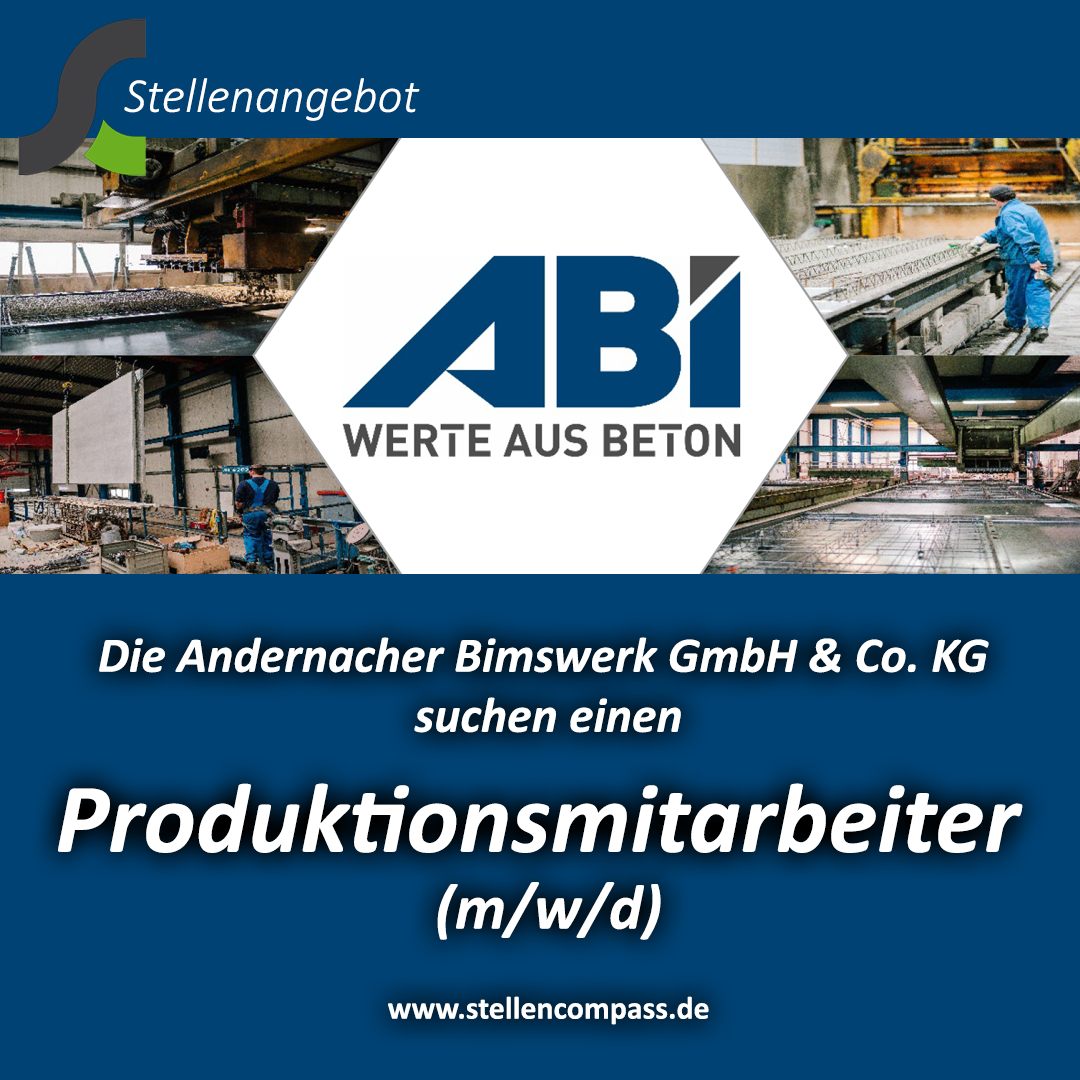 Die Andernacher Bimswerk GmbH & Co. KG suchen zum nächstmöglichen Zeitpunkt einen Produktionsmitarbeiter / Mitarbeiter in der Produktion von Betonfertigteilen (m/w/d), unbefristet und in Vollzeit | Stellenangebote & Jobs auf stellencompass.de