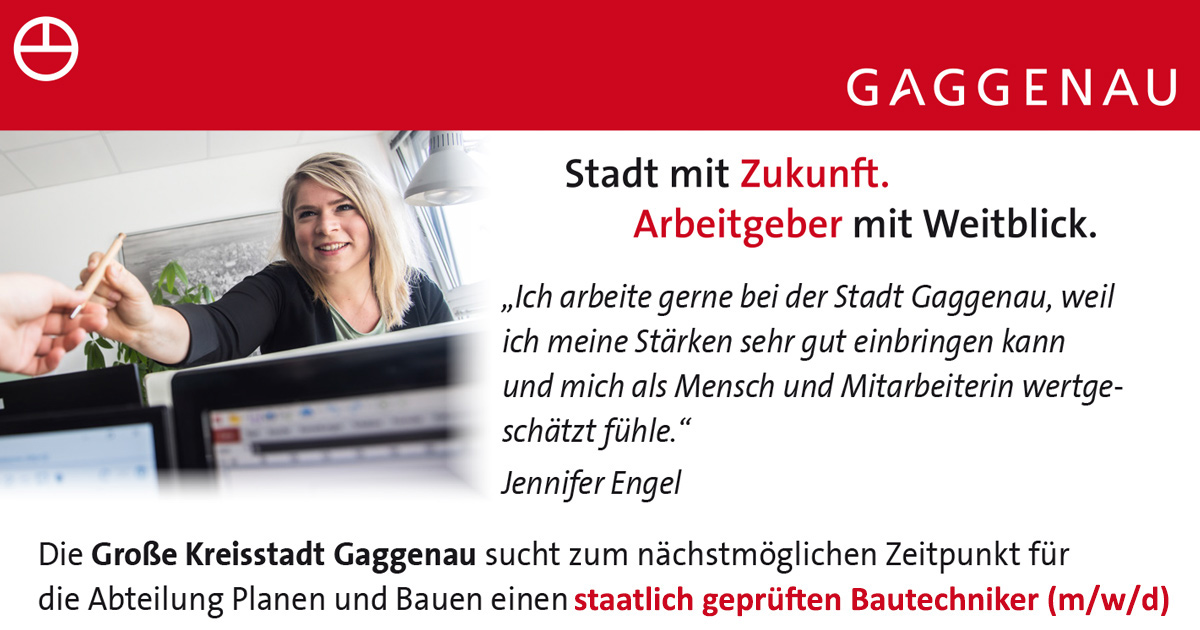 Die Große Kreisstadt Gaggenau sucht für die Abteilung Planen und Bauen einen Bautechniker (m/w/d), unbefristet und in Volzeit | Stellenangebote & Jobs auf stellencompass.de