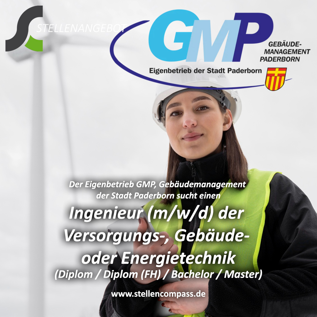 Im Gebäudemanagement Paderborn (GMP) ist eine Stelle als Ingenieur Gebäudetechnik Paderborn (m/w/d), unbefristet und in Vollzeit zu besetzen | www.stellencompass.de