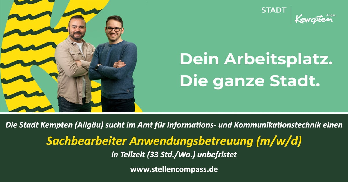 Die Stadt Kempten (Allgäu) sucht Sachbearbeiter Anwendungsbetreuung, Informatiker, Fachinformatiker (m/w/d), in Teilzeit und unbefristet | Stellenangebote & Jobs auf stellencompass.de