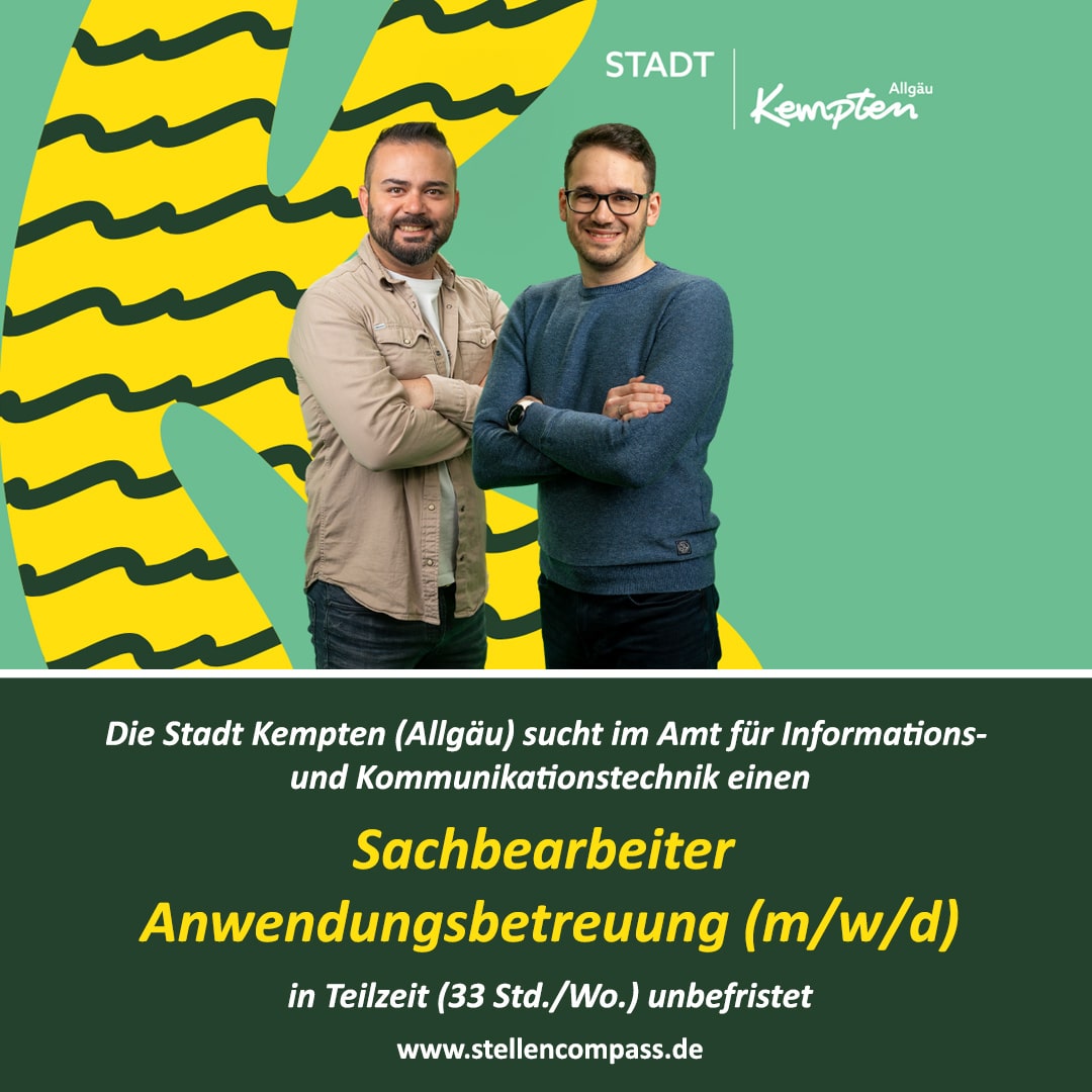 Die Stadt Kempten (Allgäu) sucht Sachbearbeiter Anwendungsbetreuung, Informatiker, Fachinformatiker (m/w/d), in Teilzeit und unbefristet | Stellenangebote & Jobs auf stellencompass.de