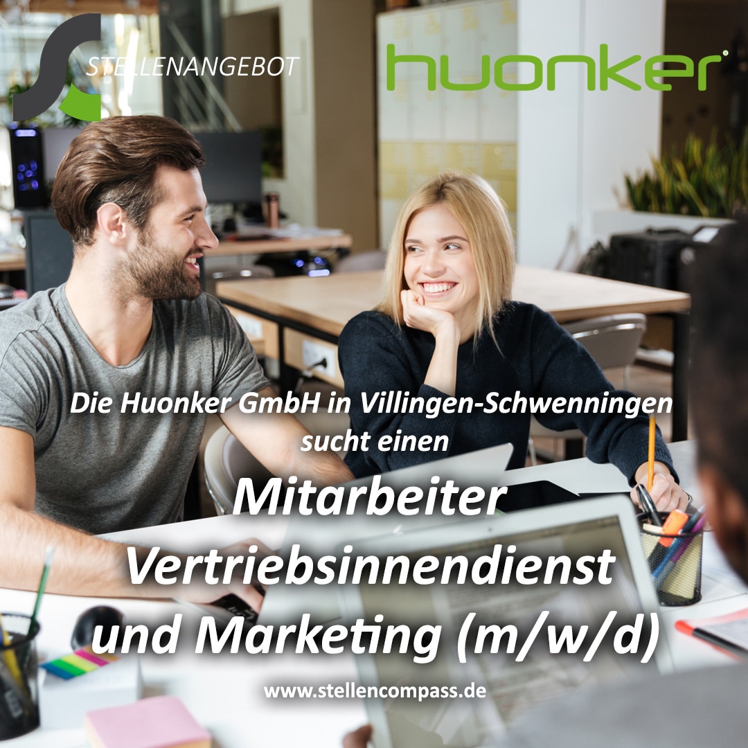 Die Huonker GmbH in Villingen-Schwenningen sucht einen Mitarbeiter Vertriebsinnendienst und Marketing (m/w/d), unbefristet und in Vollzeit | Stellenangebote & Jobs auf stellencompass.de Die Huonker GmbH in Villingen-Schwenningen sucht einen Mitarbeiter Vertriebsinnendienst und Marketing (m/w/d), unbefristet und in Vollzeit | Stellenangebote & Jobs auf stellencompass.de