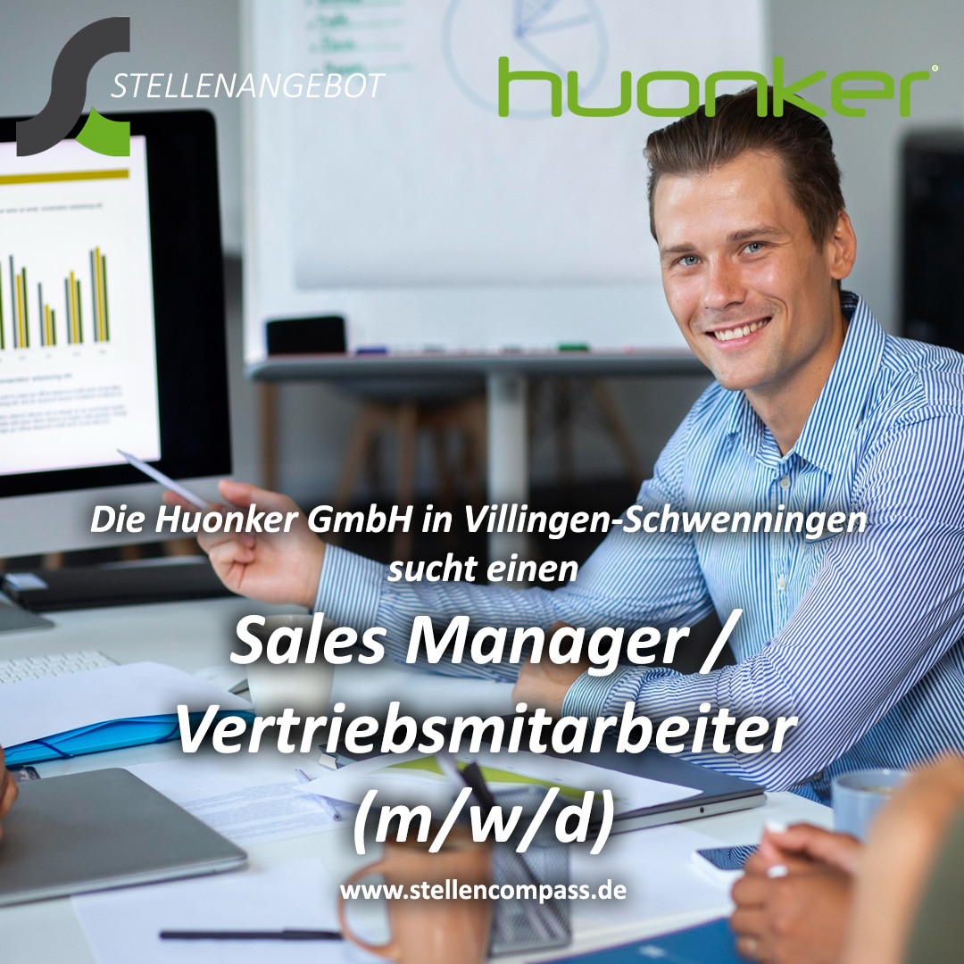 Die Huonker GmbH in Villingen-Schwenningen sucht einen Sales Manager / Vertriebsmitarbeiter (m/w/d), unbefristet und in Vollzeit | Stellenangebote & Jobs auf stellencompass.de Die Huonker GmbH in Villingen-Schwenningen sucht einen Sales Manager / Vertriebsmitarbeiter (m/w/d), unbefristet und in Vollzeit | Stellenangebote & Jobs auf stellencompass.de