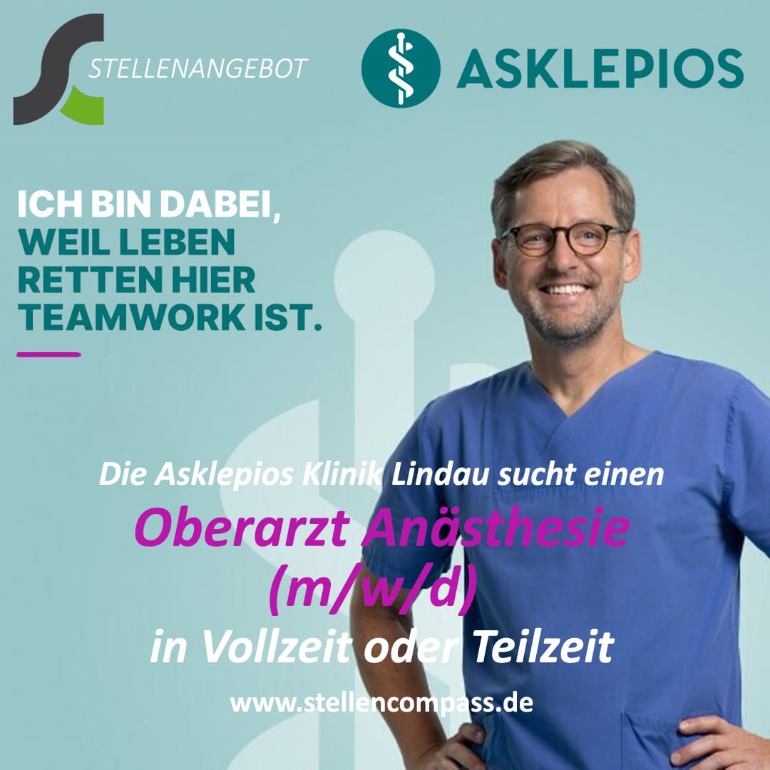 Die Asklepios Klinik Lindau sucht eine erfahrene und verantwortungsvolle Persönlichkeit als Oberarzt Anästhesie Lindau (m/w/d) in Vollzeit oder Teilzeit | Stellenangebote & Jobs auf stellencompass.de Die Asklepios Klinik Lindau sucht eine erfahrene und verantwortungsvolle Persönlichkeit als Oberarzt Anästhesiologie Lindau (m/w/d) in Vollzeit oder Teilzeit | Stellenangebote & Jobs auf stellencompass.de