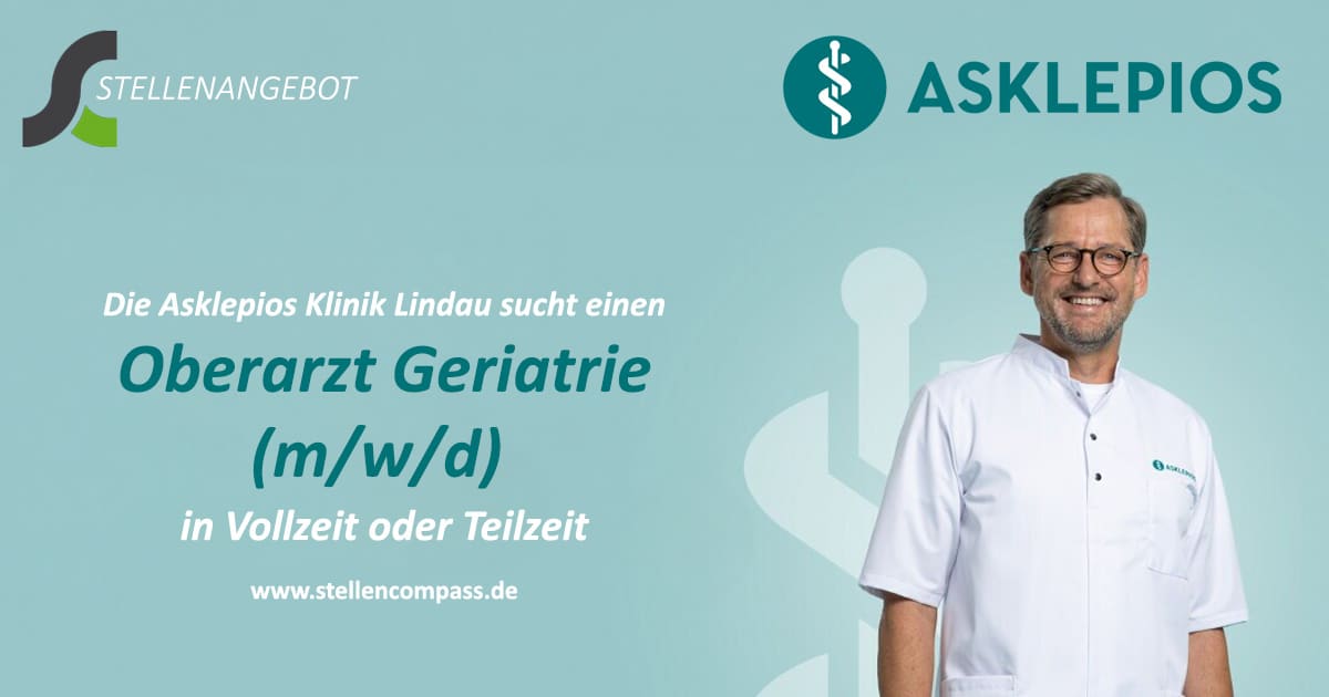 Die Asklepios Klinik Lindau sucht eine erfahrene und empathische Persönlichkeit als Oberarzt Geriatrie Lindau (m/w/d) in Vollzeit oder Teilzeit | Stellenangebote & Jobs auf stellencompass.de Die Asklepios Klinik Lindau sucht eine erfahrene und empathische Persönlichkeit als Oberarzt Geriatrie Lindau (m/w/d) in Vollzeit oder Teilzeit | Stellenangebote & Jobs auf stellencompass.de