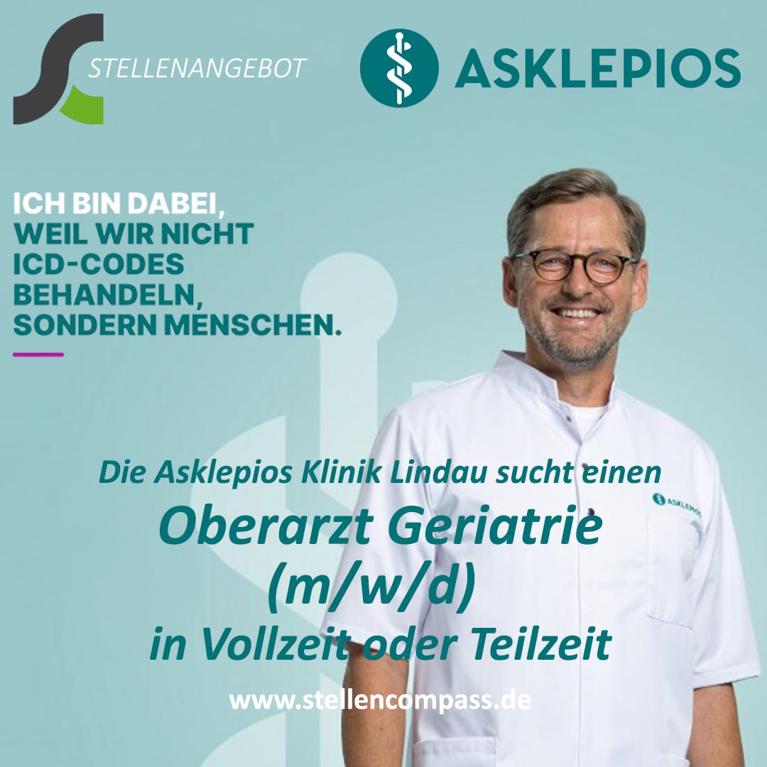 Die Asklepios Klinik Lindau sucht eine erfahrene und empathische Persönlichkeit als Oberarzt Geriatrie Lindau (m/w/d) in Vollzeit oder Teilzeit | Stellenangebote & Jobs auf stellencompass.de Die Asklepios Klinik Lindau sucht eine erfahrene und empathische Persönlichkeit als Oberarzt Geriatrie Lindau (m/w/d) in Vollzeit oder Teilzeit | Stellenangebote & Jobs auf stellencompass.de